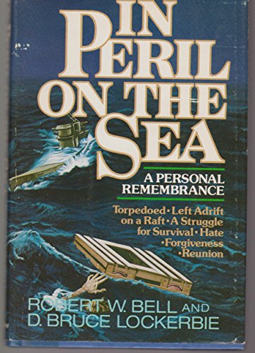 Stock image for In Peril on the Sea: A Personal Remembrance for sale by BOOK'EM, LLC