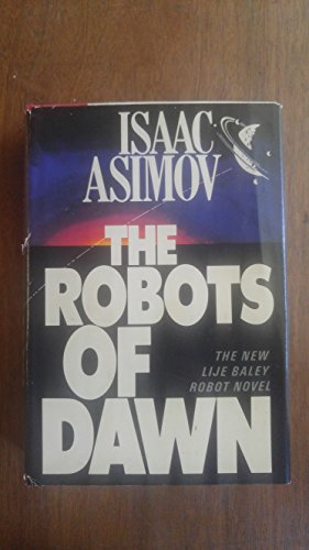 Beispielbild fr The Robots of Dawn zum Verkauf von ThriftBooks-Dallas