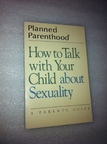 

How to Talk With your Child About Sexuality