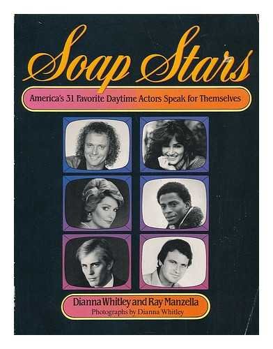 Stock image for Soap Stars, America's 31 Favorite Daytime Actors Speak for Themselves for sale by G.J. Askins Bookseller