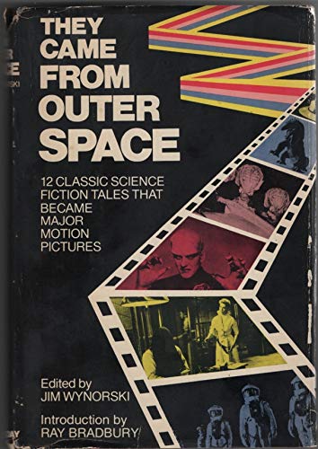 9780385185028: They Came from Outer Space: 12 Classic Science Fiction Tales That Became Major Motion Pictures