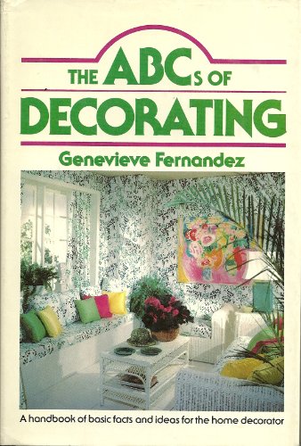 Stock image for The ABCs of Decorating for sale by ThriftBooks-Dallas