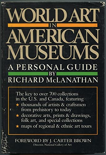Beispielbild fr World art in American museums : a personal guide zum Verkauf von J. Lawton, Booksellers