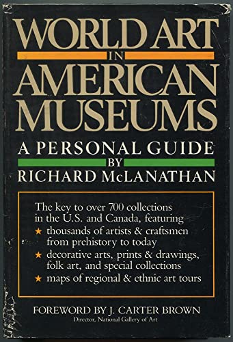 Imagen de archivo de World Art in American Museums: A Personal Guide a la venta por Booketeria Inc.