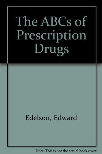 Imagen de archivo de The ABCs of Prescription Drugs a la venta por ThriftBooks-Dallas