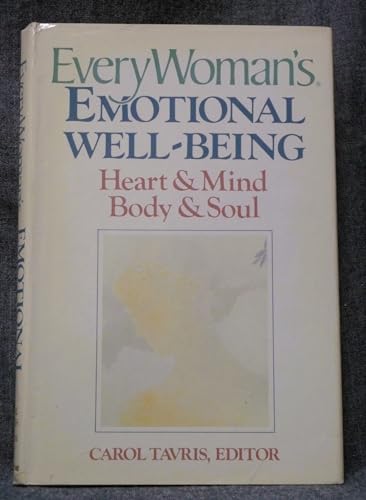 Beispielbild fr EveryWoman's Emotional Well-Being: Heart & Mind, Body & Soul zum Verkauf von Wonder Book