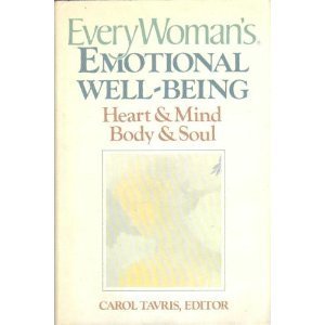 Stock image for Every Woman's Emotional Well-Being : Heart & Mind, Body & Soul for sale by Top Notch Books