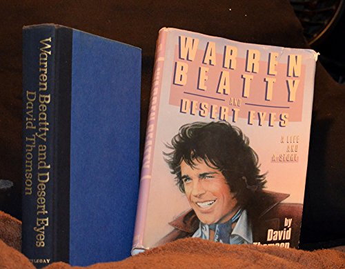 Stock image for Warren Beatty and Desert Eyes : A Life and a Story for sale by Thomas F. Pesce'