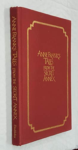 Beispielbild fr Anne Frank's Tales from the Secret Annex zum Verkauf von Wonder Book