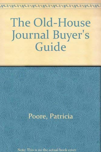 Stock image for The Old-House Journal Buyer's Guide for sale by Better World Books