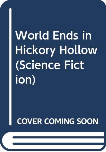 9780385187534: World Ends in Hickory Hollow