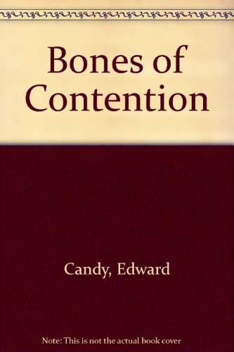 Stock image for Bones of Contention for sale by Ash Grove Heirloom Books