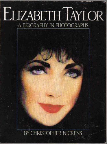 9780385188074: Elizabeth Taylor: A Biography in Photographs