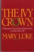 Imagen de archivo de The Ivy Crown a la venta por Better World Books: West