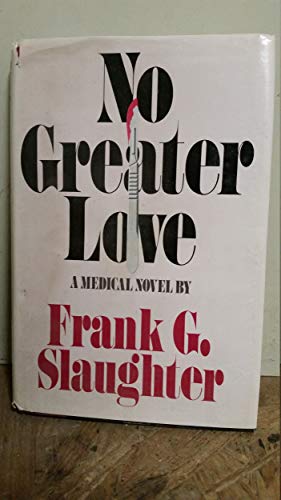 Imagen de archivo de No Greater Love a la venta por ThriftBooks-Dallas