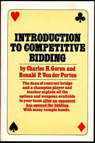 Introduction to Competitive Bidding (9780385188920) by Goren, Charles Henry; Von Der Porten, Ronald
