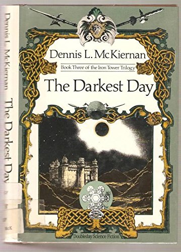 9780385189200: The darkest day (Book three of The iron tower trilogy)