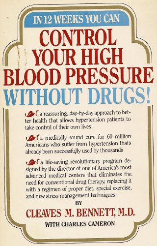 Beispielbild fr Control Your High Blood Pressure Without Drugs zum Verkauf von Wonder Book