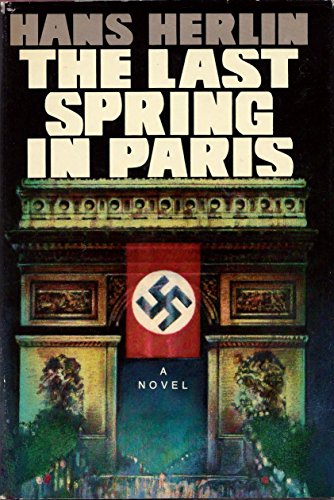 Imagen de archivo de The Last Spring in Paris a la venta por ThriftBooks-Dallas