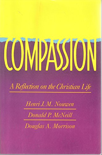 Compassion, a Reflection on the Christian Life