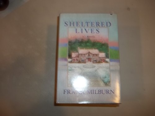 9780385190091: Sheltered Lives