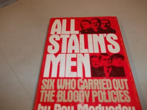 Beispielbild fr All Stalin's Men zum Verkauf von Better World Books