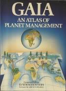 Imagen de archivo de GAIA: An Atlas of Planet Management. a la venta por HPB-Emerald