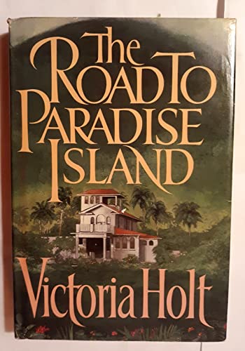 Stock image for The Road to Paradise Island for sale by Front Cover Books