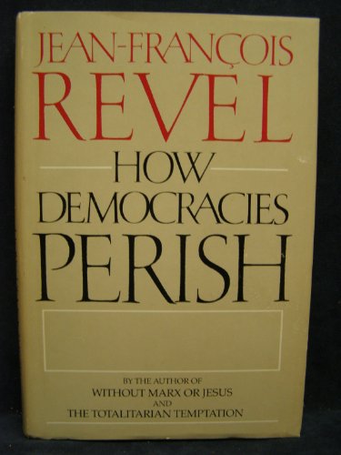 Imagen de archivo de How Democracies Perish a la venta por Better World Books