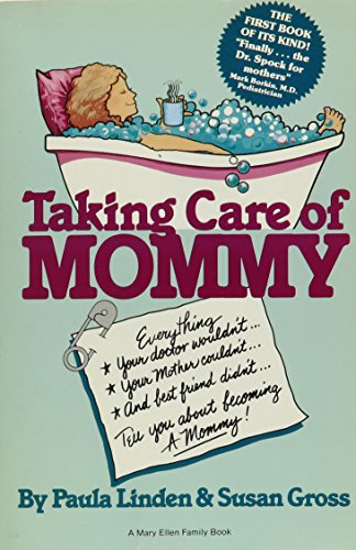9780385191449: Taking Care of Mommy