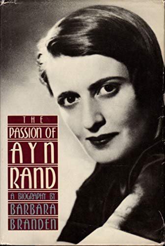 9780385191715: The Passion of Ayn Rand