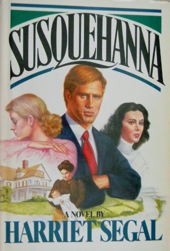 9780385192460: Susquehanna: A Novel