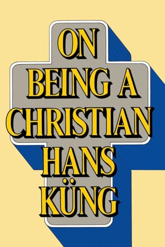 Imagen de archivo de On Being a Christian [ Complete and Unaridged ] a la venta por Works on Paper