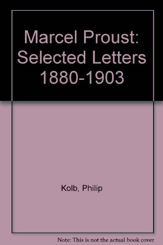 9780385192880: Title: Marcel Proust Selected Letters 18801903