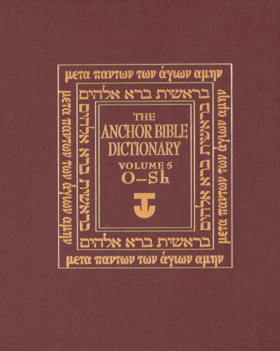 The Anchor Bible Dictionary: O-Sh Herion, Gary A. and Freedman, David Noel - Freedman, David Noel