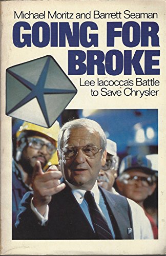 Going for Broke: Lee Iacocca's Battle to Save Chrysler