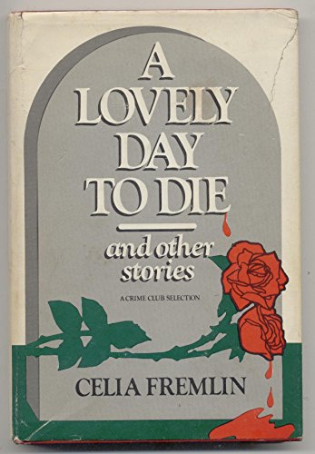 Imagen de archivo de A Lovely Day to Die and Other Stories a la venta por ThriftBooks-Atlanta