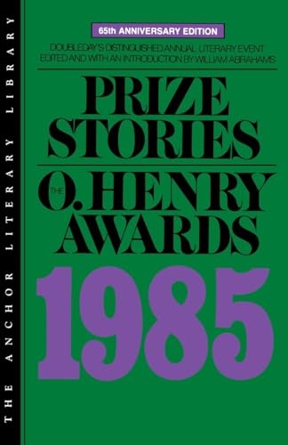 Imagen de archivo de Prize Stories 1985 : The O. Henry Awards a la venta por Better World Books