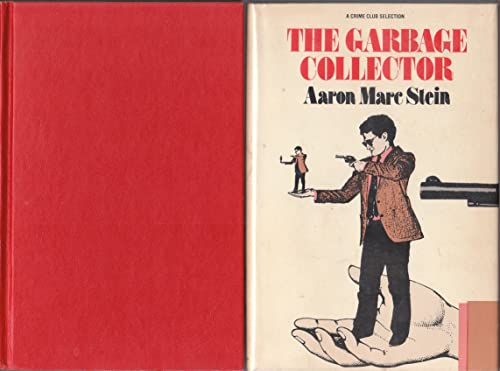 Stock image for The Garbage Collector for sale by Bookmarc's