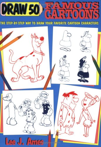 Stock image for Draw 50 Famous Cartoons: The Step-by-Step Way to Draw Your Favorite Cartoon Characters (Books for Young Readers) for sale by Wonder Book