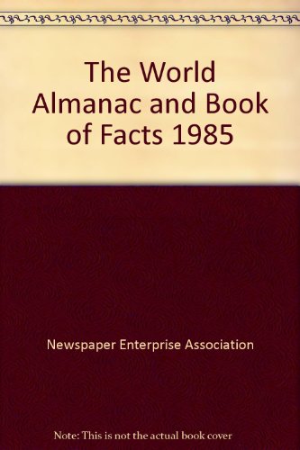 Stock image for World Almanac and Book of Facts 1985 for sale by Mountain Books