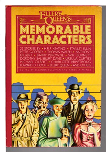 Beispielbild fr Ellery Queen's Memorable Characters: Stories Collected from Issues of Ellery Queen's Mystery Magazine, Edited by Ellery Queen zum Verkauf von ThriftBooks-Atlanta