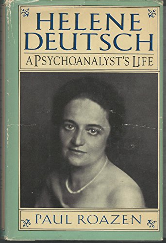 Stock image for Helene Deutsch, a Psychoanalyst's Life for sale by Concordia Books