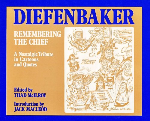 9780385197892: Diefenbaker: Remembering the Chief