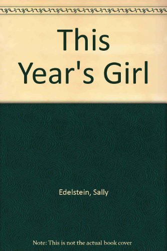 9780385198288: This Year's Girl