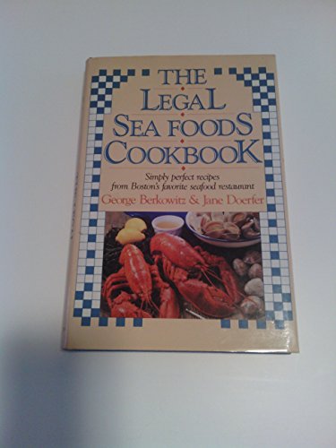 Stock image for The Legal Sea Foods Cookbook for sale by ZBK Books