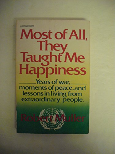 Beispielbild fr Most of All They Taught Me Happiness zum Verkauf von Better World Books