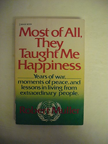 Stock image for Most of All They Taught Me Happiness for sale by SecondSale