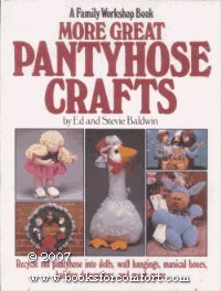 Beispielbild fr More great pantyhose crafts zum Verkauf von Wonder Book