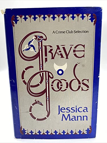 Beispielbild fr Grave Goods zum Verkauf von Granada Bookstore,            IOBA